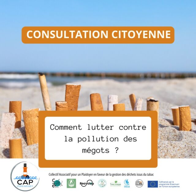 🔥 CONSULTATION CITOYENNE SUR LES MEGOTS ➡️ We need you !💪Depuis quelques semaines, le collectif national CAP 0 Mégot* diffuse une consultation citoyenne sur l’impact environnemental des mégots de cigarettes.📣 L’objectif ? Porter un plaidoyer auprès du Ministères Écologie Énergie Territoires , et demander l’adoption de mesures concrètes permettant de lutter efficacement contre l’impact environnemental des mégots🔗 Pour participer, il ne vous faudra qu'entre 5 et 10 minutes pour répondre à ce questionnaire (lien en bio)* Le Collectif National CAP 0 Mégot est composé des associations Clope - Collecte Locale Organisée Pour l'Environnement Qui nettoie si ce n'est toi ? Recyclope Tree6clope Wings of the Ocean et GreenMinded#assosmembres #assoetudiante #consultationcitoyenne #mégots #environnement #gouvernementdetransition #ecologie #pollution #democratieparticipative #associations #stopmegots #stopmegot #zeromegot #mégots